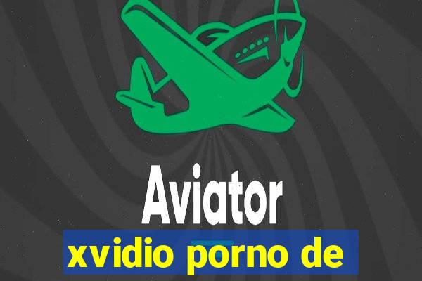 xvidio porno de